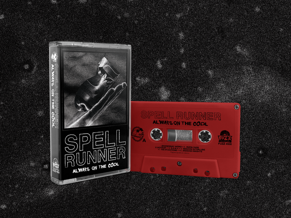 SPELL RUNNER "ALWAYS ON THE COOL"