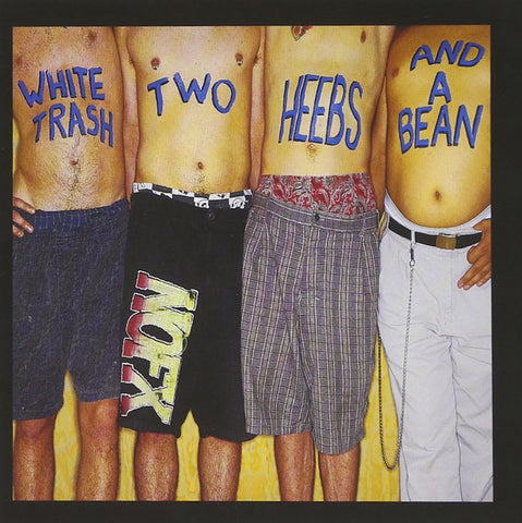 NOFX "WHITE TRASH, TWO HEEBS AND A BEAN"