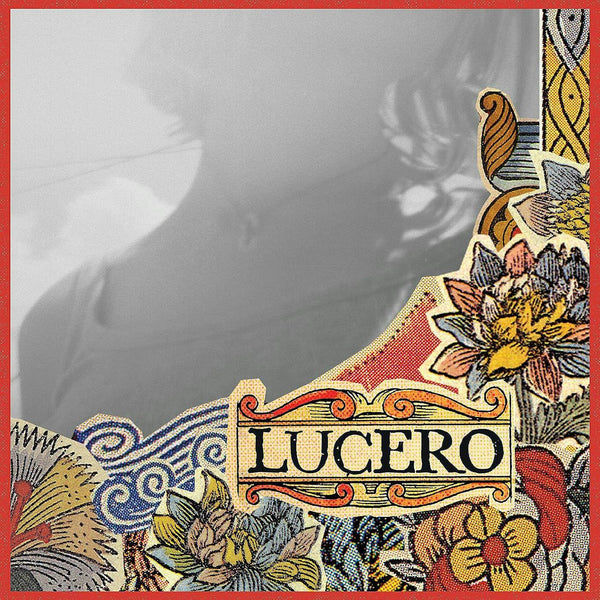 LUCERO "THAT MUCH FURTHER WEST: 20TH ANNIVERSARY EDITION"