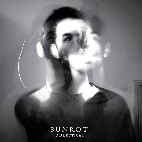 SUNROT "PASSAGES // DIALECTICAL"