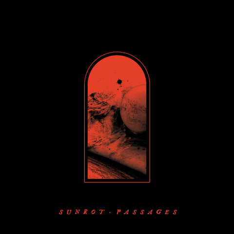 SUNROT "PASSAGES // DIALECTICAL"