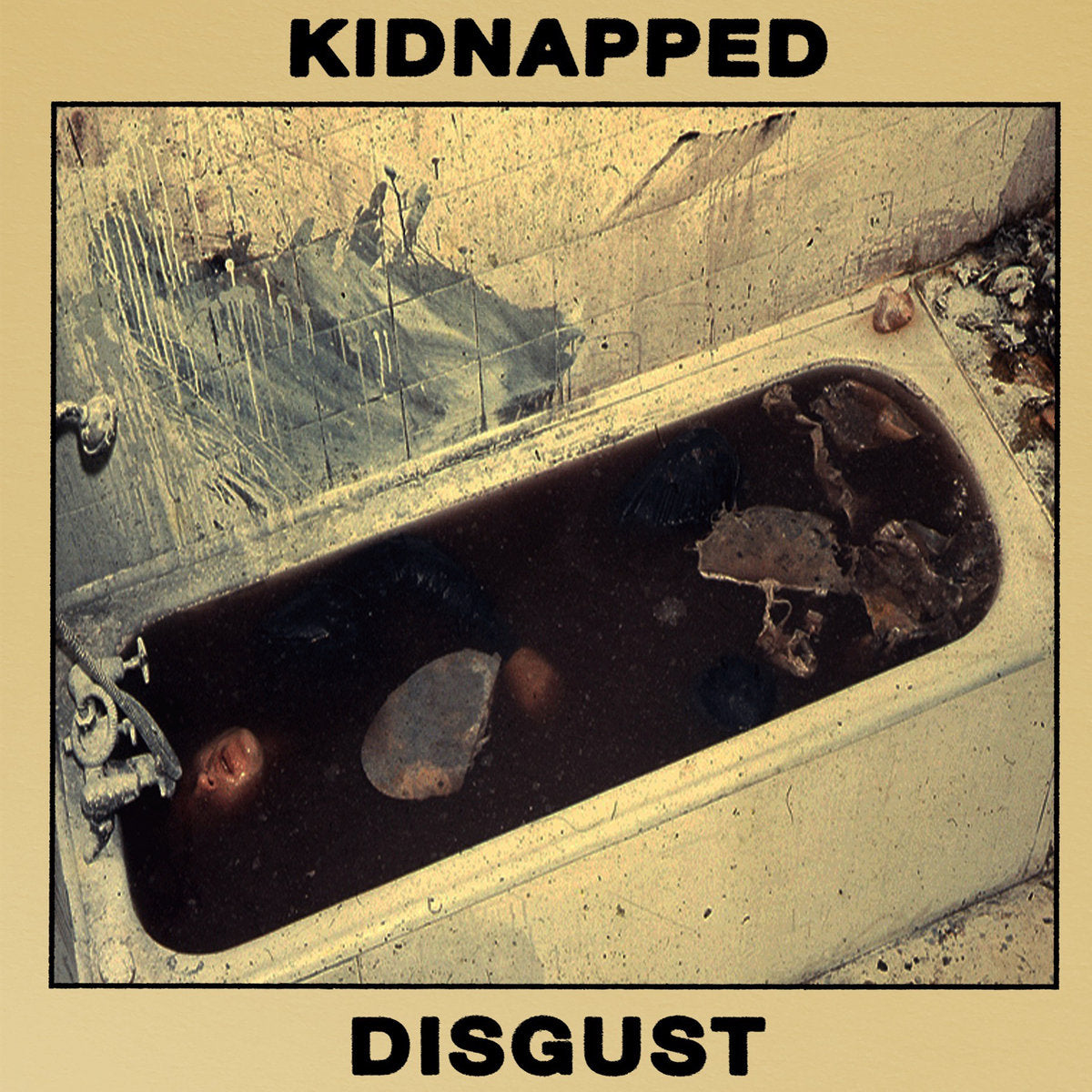 KIDNAPPED "DISGUST"