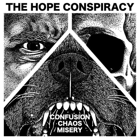 THE HOPE CONSPIRACY “CONFUSION / CHAOS / MISERY”