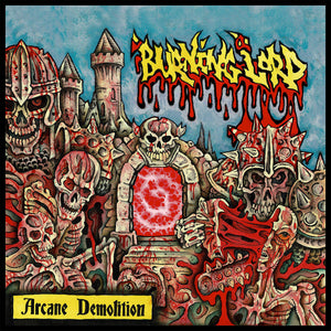 BURNING LORD "ARCANE DEMOLITION"