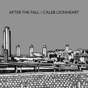 AFTER THE FALL / CALEB LIONHEART "SPLIT"