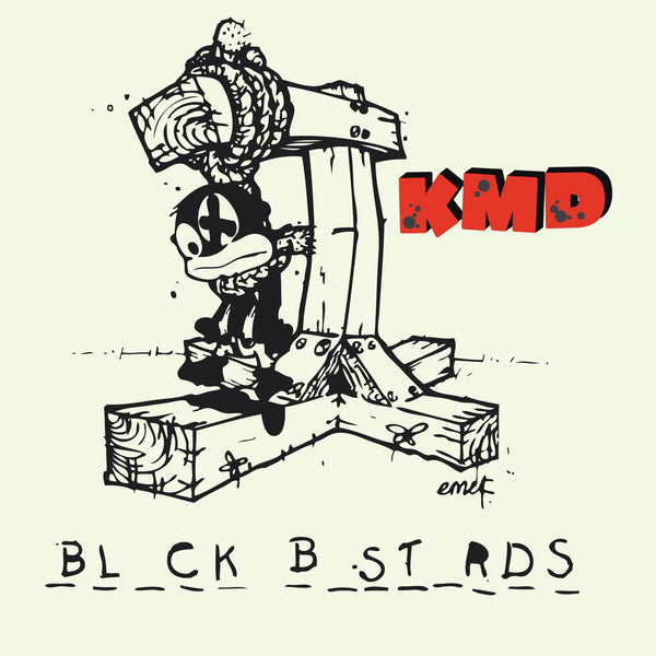 KMD "BLACK BASTARDS"