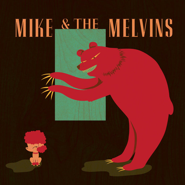 MIKE & THE MELVINS "THREE MEN AND A BABY"