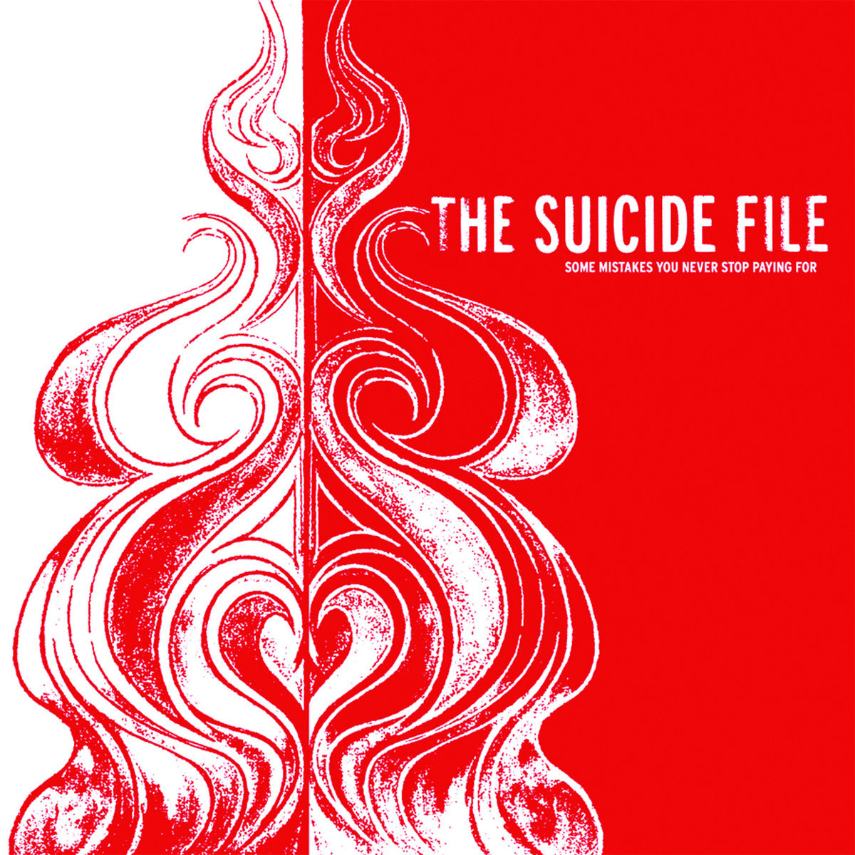 THE SUICIDE FILE "SOME MISTAKES YOU NEVER STOP PAYING FOR"