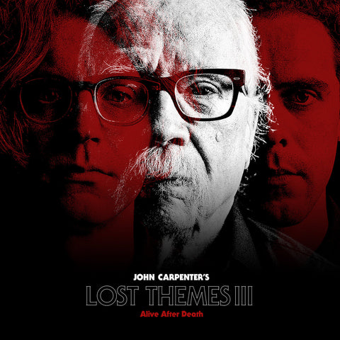 JOHN CARPENTER "LOST THEMES III: ALIVE AFTER DEATH"
