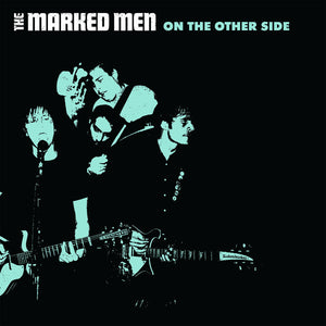 THE MARKED MEN "ON THE OTHER SIDE"
