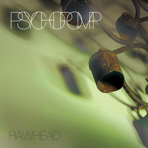 RAWHEAD "PSYCHOPOMP"
